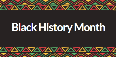 Black History Month – 2022